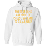 Sweet Dreams are Made of Cheese T-Shirt CustomCat