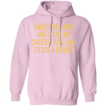 Sweet Dreams are Made of Cheese T-Shirt CustomCat