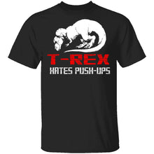 T-Rex Hates Pushups T-Shirt