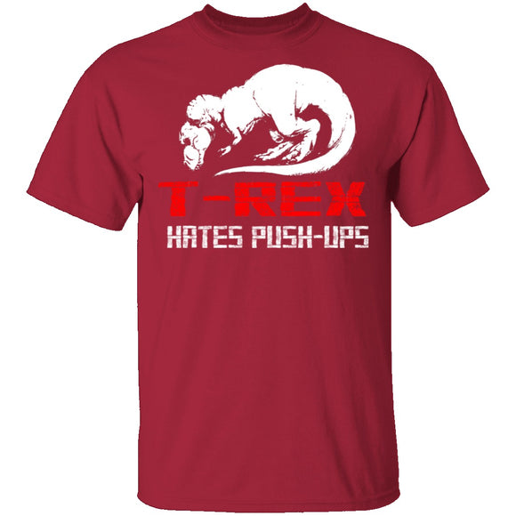 T-Rex Hates Pushups T-Shirt CustomCat