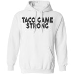 Taco Game Strong T-Shirt CustomCat
