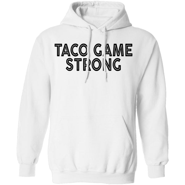 Taco Game Strong T-Shirt CustomCat