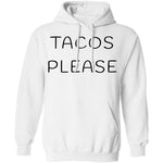 Tacos Please T-Shirt CustomCat