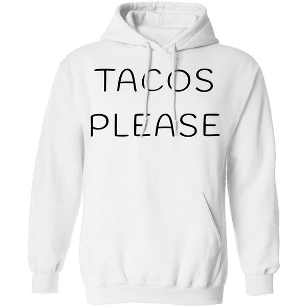 Tacos Please T-Shirt CustomCat