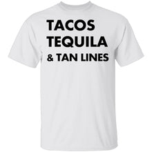 Tacos Tequila and Tan Lines T-Shirt