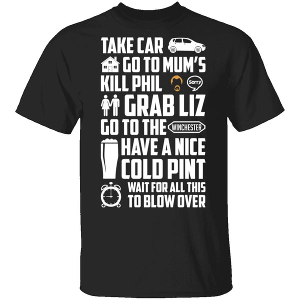 Take Car Go To Mums T-Shirt CustomCat