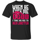 Take His Ass To Red Lobster T-Shirt CustomCat