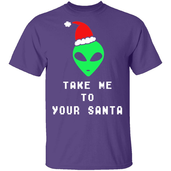 Take Me To Your Santa T-Shirt CustomCat