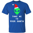 Take Me To Your Santa T-Shirt CustomCat