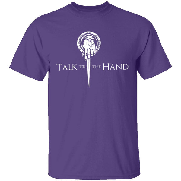 Talk To The Hand T-Shirt CustomCat
