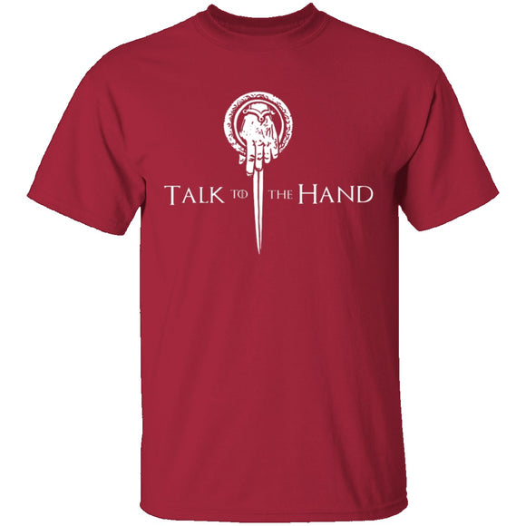 Talk To The Hand T-Shirt CustomCat