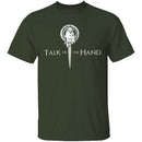 Talk To The Hand T-Shirt CustomCat