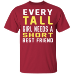 Tall & Short Friends Need Each Other T-Shirt CustomCat