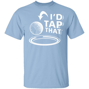 Tap That T-Shirt CustomCat