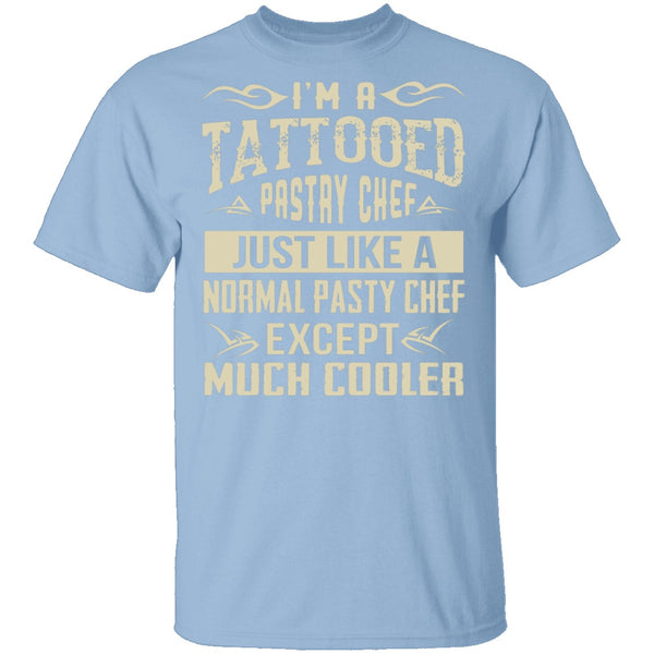 Tattooed Pastry Chef T-Shirt CustomCat
