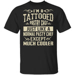 Tattooed Pastry Chef T-Shirt CustomCat