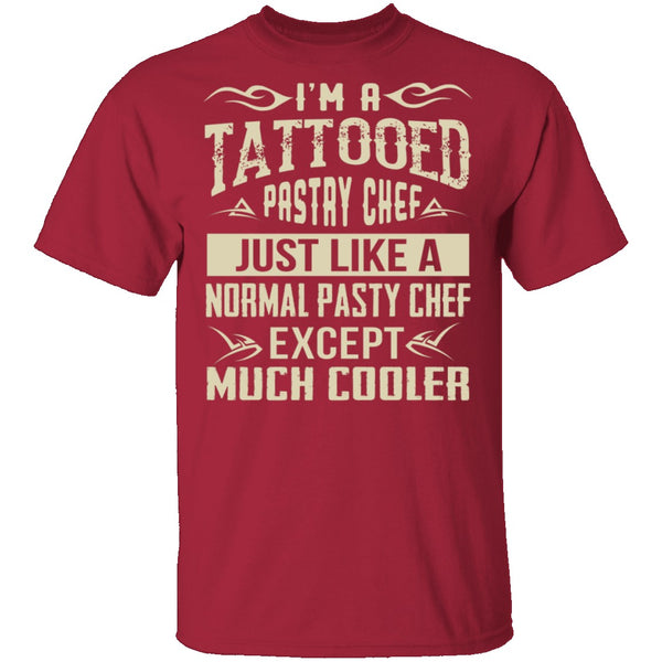 Tattooed Pastry Chef T-Shirt CustomCat