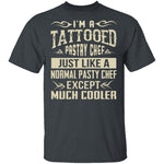 Tattooed Pastry Chef T-Shirt CustomCat