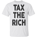 Tax The Rich T-Shirt CustomCat
