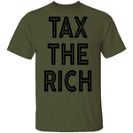 Tax The Rich T-Shirt CustomCat