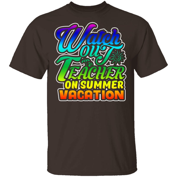 Teacher On Vacation T-Shirt CustomCat