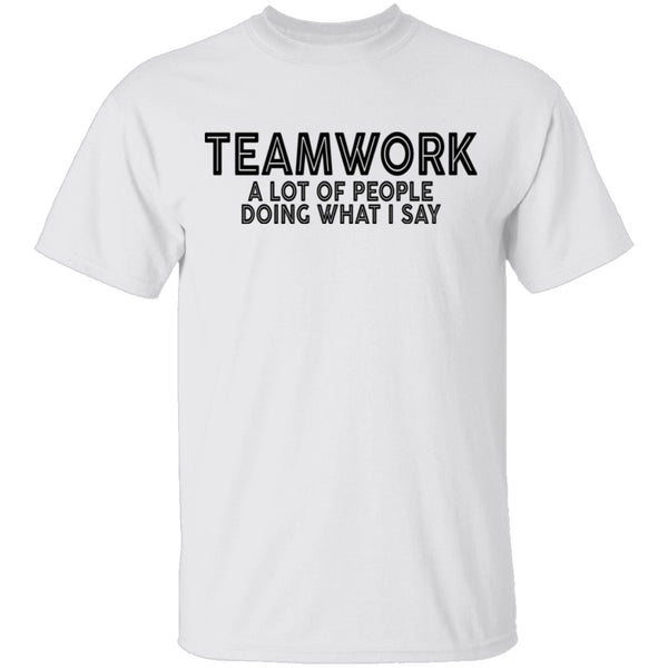 Teamwork T-Shirt CustomCat