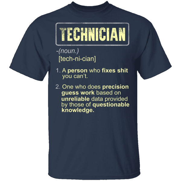 Technician Definition T-Shirt CustomCat