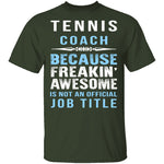 Tennis Coach T-Shirt CustomCat