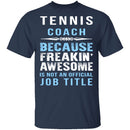 Tennis Coach T-Shirt CustomCat