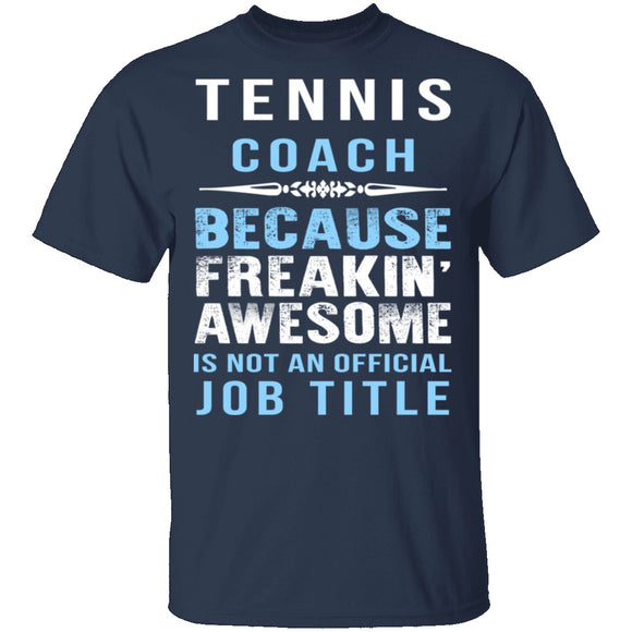 Tennis Coach T-Shirt CustomCat