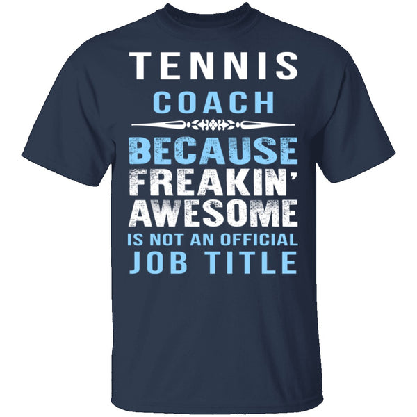 Tennis Coach T-Shirt CustomCat
