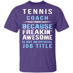 Tennis Coach T-Shirt CustomCat