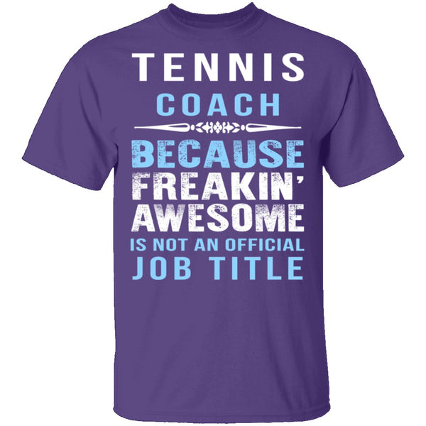 Tennis Coach T-Shirt CustomCat