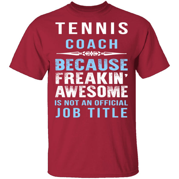 Tennis Coach T-Shirt CustomCat