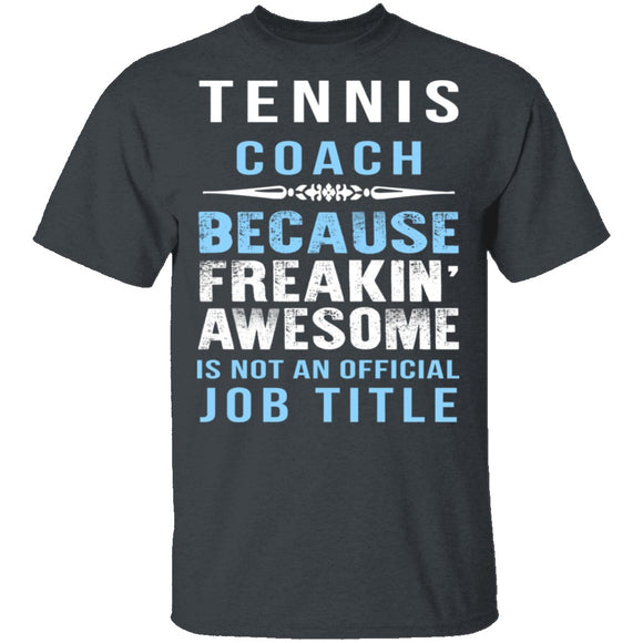Tennis Coach T-Shirt CustomCat