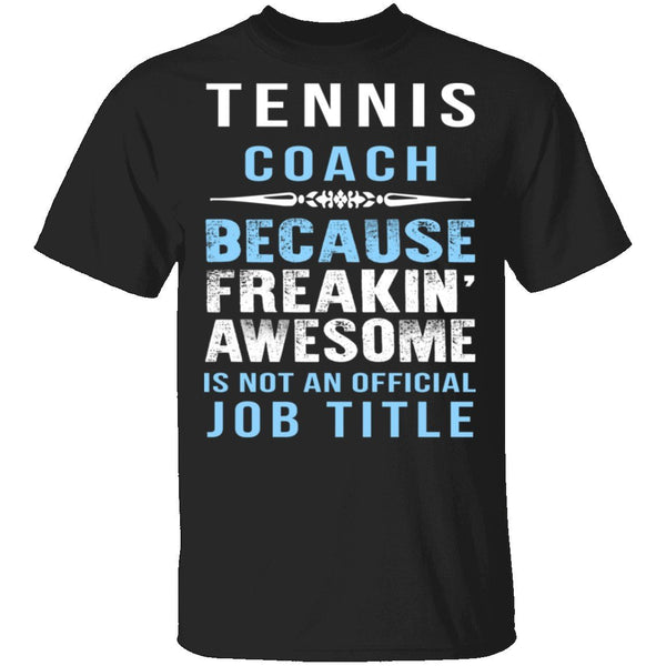 Tennis Coach T-Shirt CustomCat