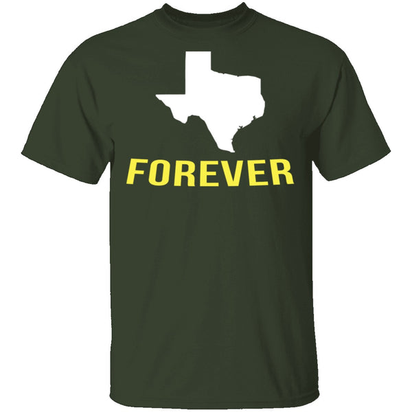 Texas Forever T-Shirt CustomCat