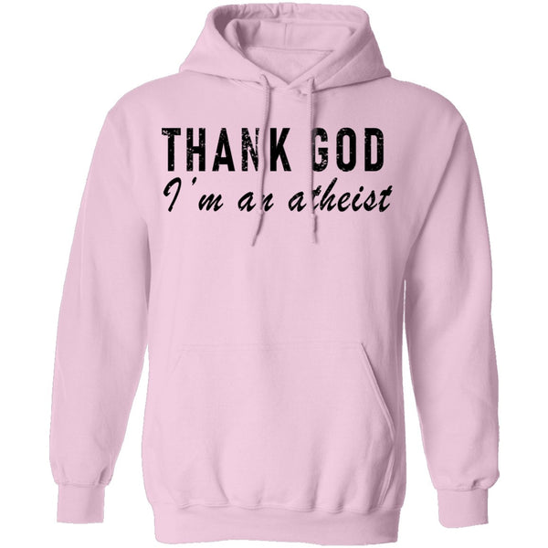 Thank God I'm An Atheist T-Shirt CustomCat