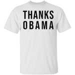 Thanks Obama T-Shirt CustomCat