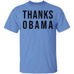 Thanks Obama T-Shirt CustomCat