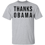 Thanks Obama T-Shirt CustomCat