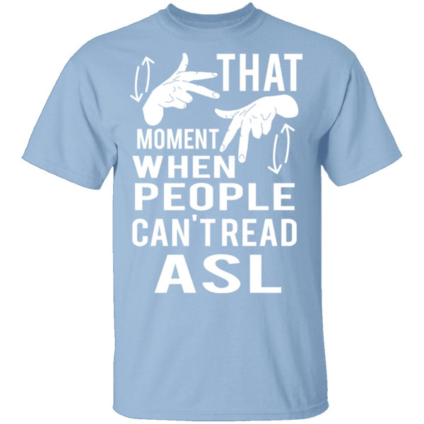 That Awkward Moment T-Shirt CustomCat