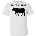 That's A Lot Of T-Shirt CustomCat