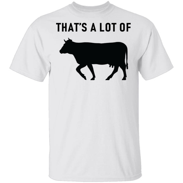 That's A Lot Of T-Shirt CustomCat