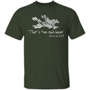 That's Too Much Bacon T-Shirt CustomCat