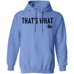 That's What T-Shirt CustomCat