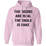 The Boobs Are Real The Smile Is Fake T-Shirt CustomCat