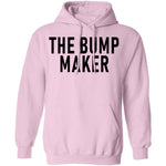 The Bump Maker T-Shirt CustomCat