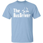 The Bus Driver T-Shirt CustomCat