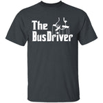 The Bus Driver T-Shirt CustomCat